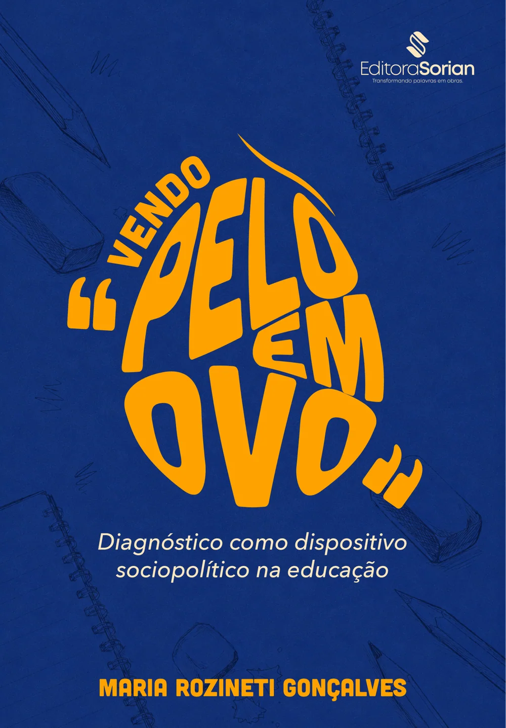 Capa do livro “Vendo pelo em ovo”